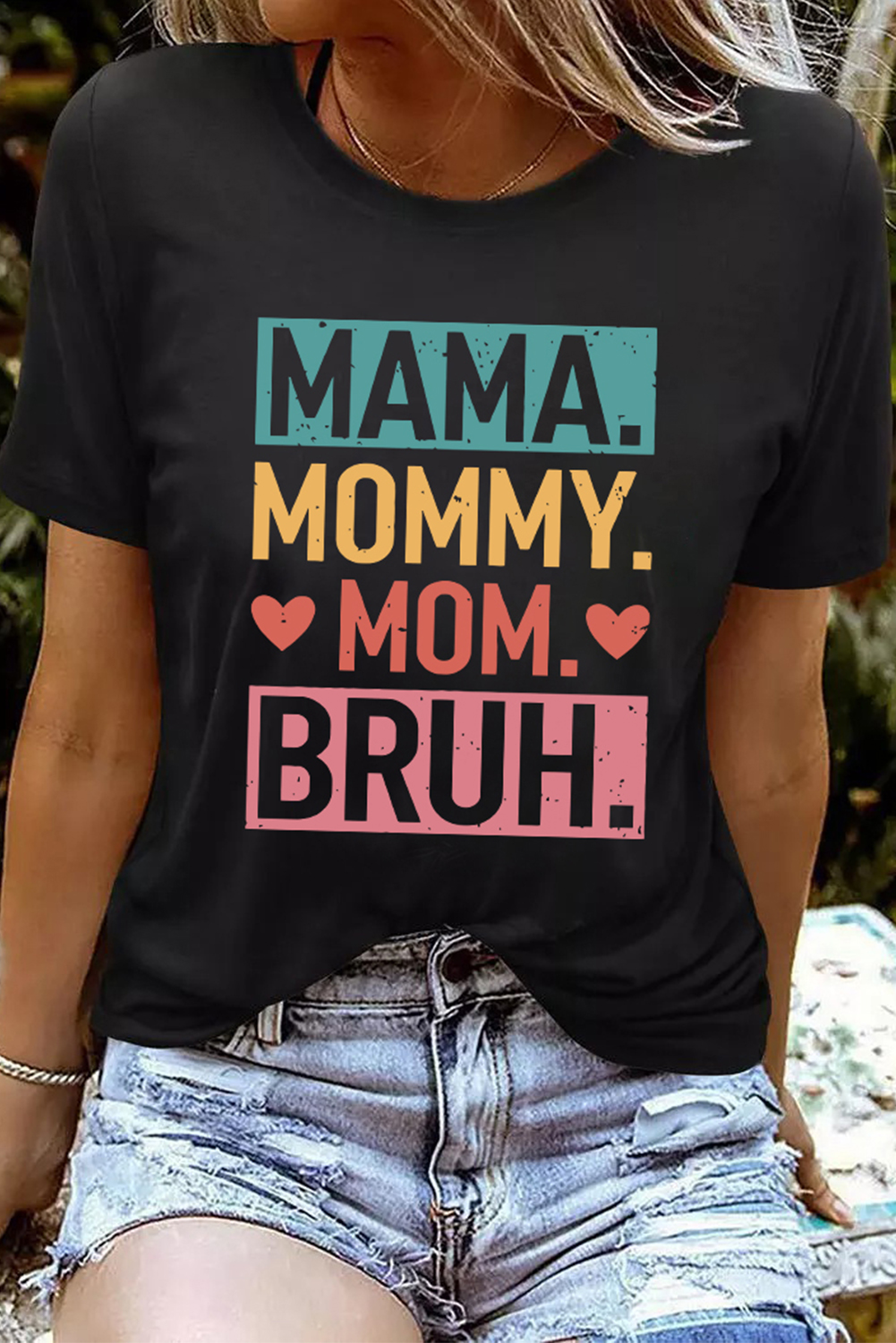 Shewin Dropshipping Black MAMA MOMMY MOM BRUH Letter Graphic Tee