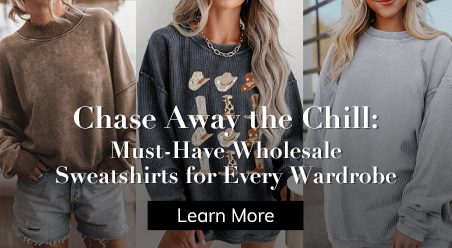 Chase Away the Chill: Must-Have Wholesale Sweatshirts for Every Wardrobe