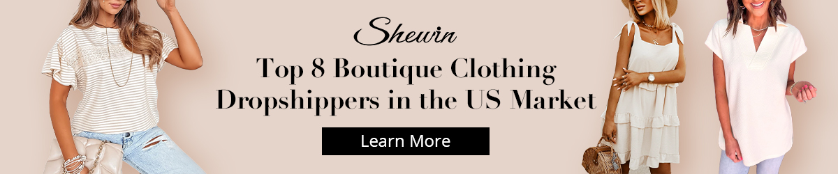 Top 8 Boutique Clothing Dropshippers