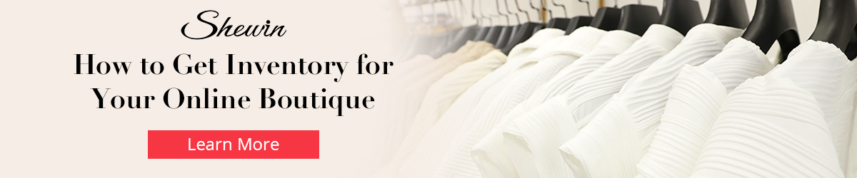 How to Get Inventory for Your Online Boutique
