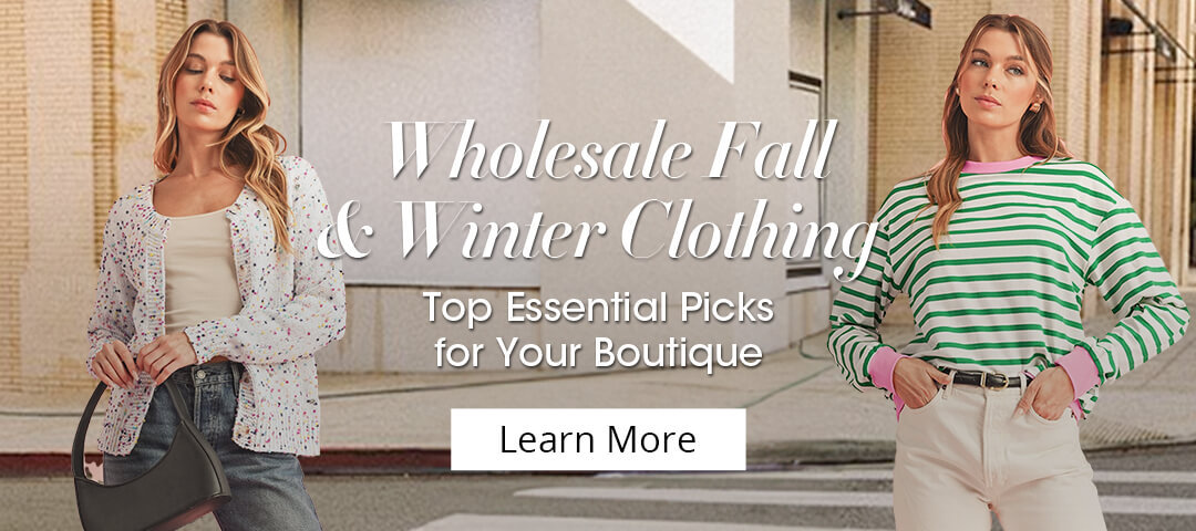 Wholesale Fall & Winter Clothing - Top Essential Picks for Your Boutique