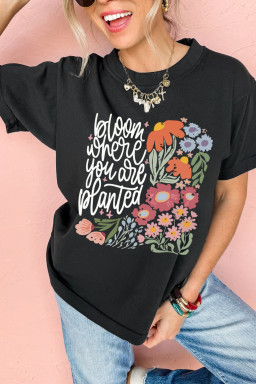 Black bloom where you are planted Floral Heat Transfer Printing T Shirt