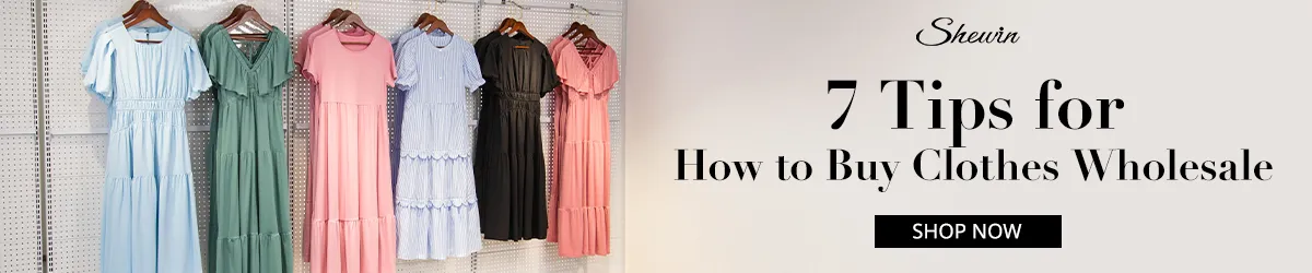 7 tips for how to buy chothes wholesale