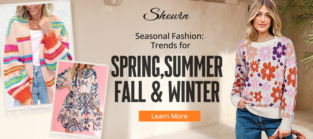 Seasonal Fashion: Trends for Spring, Summer, Fall & Winter